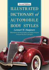 Title: Illustrated Dictionary of Automobile Body Styles, 2d ed., Author: Lennart W. Haajanen