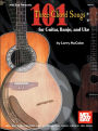 101 Three-Chord Songs for Guitar, Banjo and Uke