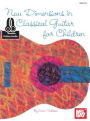 New Dimensions in Classical Guitar for Children