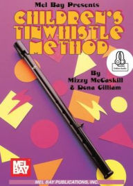 Title: Children's Tinwhistle Method, Author: Mizzy Mccaskill