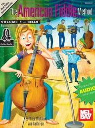 Title: The American Fiddle Method, Volume 1 - Cello, Author: Brian Wicklund