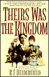 Theirs Was the Kingdom