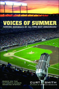 Voices of Summer: Ranking Baseball's 101 All-Time Best Announcers