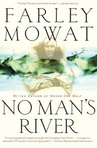 Title: No Man's River, Author: Farley Mowat