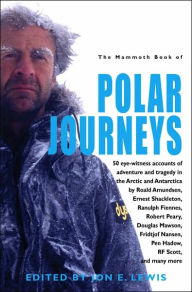 The Mammoth Book of Polar Journeys