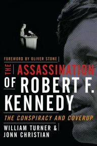 Title: The Assassination of Robert F. Kennedy, Author: William Turner