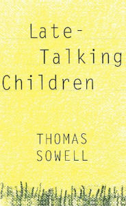 Title: Late-Talking Children, Author: Thomas Sowell