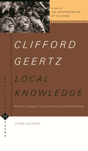 Local Knowledge: Further Essays In Interpretive Anthropology