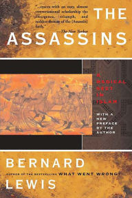 Title: The Assassins: A Radical Sect in Islam, Author: Bernard Lewis