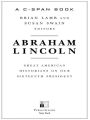 Abraham Lincoln: Great American Historians on Our Sixteenth President