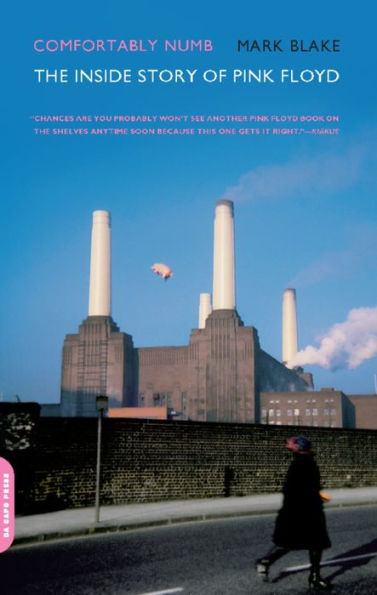 Comfortably Numb: The Inside Story of Pink Floyd