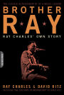Brother Ray: Ray Charles' Own Story