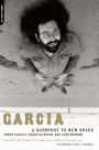 Garcia: A Signpost To New Space