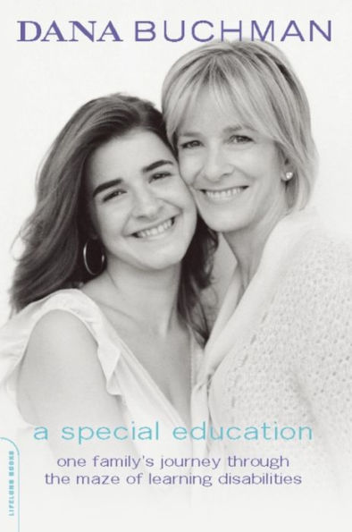 A Special Education: One Family's Journey Through the Maze of Learning Disabilities
