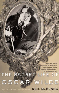 Title: The Secret Life of Oscar Wilde, Author: Neil McKenna