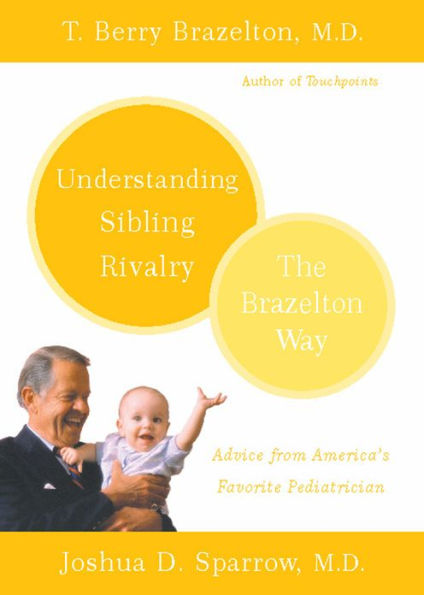 Understanding Sibling Rivalry: The Brazelton Way