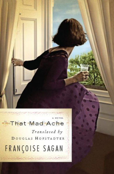 That Mad Ache: A Novel