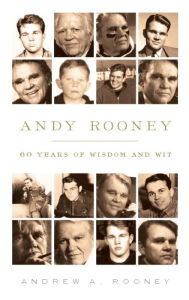 Title: Andy Rooney: 60 Years of Wisdom and Wit, Author: Andy Rooney