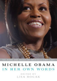 Title: Michelle Obama in her Own Words, Author: Michelle Obama