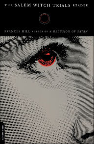 The Salem Witch Trials Reader