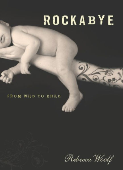 Rockabye: From Wild to Child