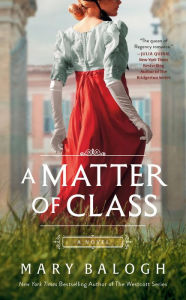 Title: A Matter of Class, Author: Mary Balogh