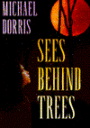 Sees Behind Trees