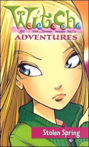 Stolen Spring (W.I.T.C.H. Series #3)