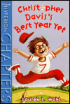 Christopher Davis's Best Year Yet: Hyperion Chapters; Grade 3