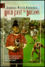 Hold Fast to Dreams