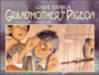 Grandmother's Pigeon