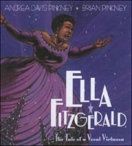 Title: Ella Fitzgerald: The Tale of a Vocal Virtuosa, Author: Andrea Pinkney