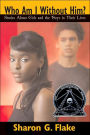 Who Am I Without Him?: Short Stories About Girls and the Boys in Their Lives