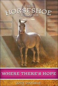 Horseshoe Trilogies, The: Where There's Hope - Book #5