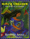 Maya's Children: The Story of la Llorona