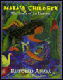Maya's Children: The Story of la Llorona