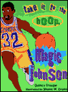 Take it to the Hoop, Magic Johnson