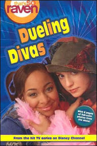 That's so Raven: Dueling Divas - Book #8