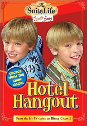 Suite Life Of Zack & Cody, The: Hotel Hangout - Chapter Book #1 By 