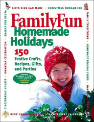 Family Fun Homemade Holidays