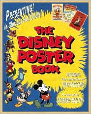 The Disney Poster Book: Featuring the Collection of Tony Anselmo