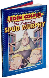 Title: The Legend of Spud Murphy, Author: Eoin Colfer