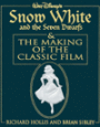 Snow White and the Seven Dwarfs and the Making of the Classic Film