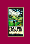 Fathers, Sons and Golf: Lessons in Honor and Integrity