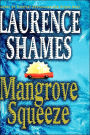 Mangrove Squeeze