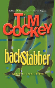 Title: Backstabber (Hitchcock Sewell Series #5), Author: Tim Cockey