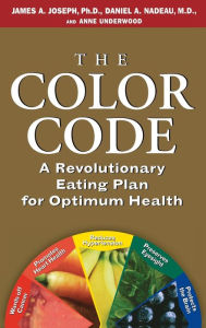 Title: The Color Code: A Revolutionary Eating Plan for Optimum Health, Author: Anne Underwood