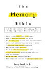The Memory Bible: An Innovative Strategy for Keeping Your Brain Young