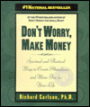 Don't Worry, Make Money: Spiritual and Practical Ways to Create Abundance and More Fun in Your Life