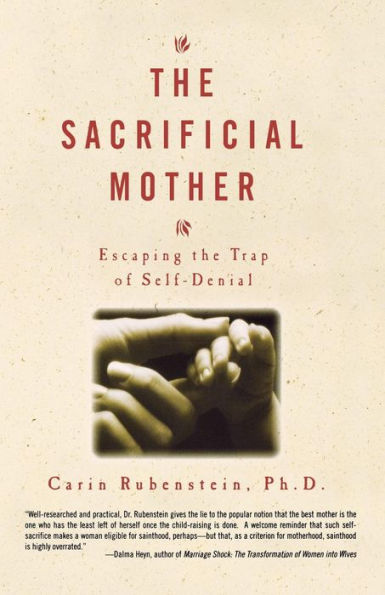 The Sacrificial Mother: Escaping the Trap of Self-Denial